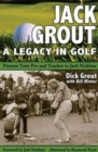 Image for Jack Grout : A Legacy in Golf