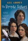 Image for All About The Bronte Sisters