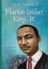 Image for All about Martin Luther King, Jr.