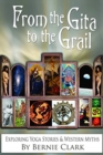 Image for From the Gita to the Grail
