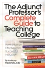 Image for The Adjunct Professor&#39;s Complete Guide to Teaching College