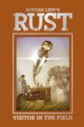 Image for Rust Vol. 1: Visitor in the Field : Volume 1