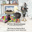 Image for Witch Wobblyknees and the Wibbly Wobbly Wand