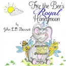 Image for Friz the Bee&#39;s Royal Honeymoon