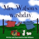 Image for Mrs. Watson&#39;s Washday