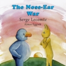 Image for The Nose-Ear War