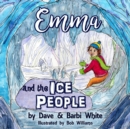 Image for Emma and the Ice People