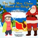 Image for The Year Mrs. Claus Drove the Sleigh