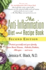 Image for The Anti-Inflammation Diet and Recipe Book, Second Edition : Protect Yourself and Your Family from Heart Disease, Arthritis, Diabetes, Allergies, ?and More