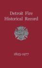 Image for Detroit Fire Historical Record 1825-1977