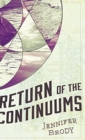 Image for Return of the Continuums : The Continuum Trilogy, Book 2