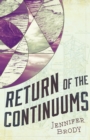 Image for Return of the Continuums: The Continuum Trilogy, Book 2