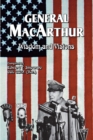 Image for General MacArthur Wisdom and Visions