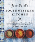 Image for Jane Butel&#39;s Southwestern Kitchen : Revised Edition