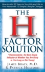 Image for The H Factor Solution : Homocysteine, the Best Single Indicator of Whether You Are Likely to Live Long or Die Young