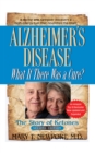 Image for Alzheimer&#39;s Disease: What If There Was a Cure?