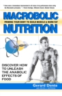 Image for Macrobolic Nutrition : Priming Your Body to Build Muscle &amp; Burn Fat