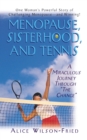Image for Menopause, Sisterhood, and Tennis