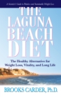 Image for The Laguna Beach Diet : The Healthy Alternative for Weight Loss, Vitality, and Long Life