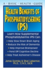 Image for Health Benefits of Phosphatidylserine (PS)