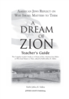 Image for A Dream of Zion Teacher&#39;s Guide