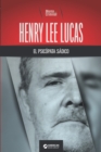 Image for Henry Lee Lucas, el psicopata sadico