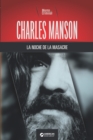 Image for Charles Manson, la noche de la masacre