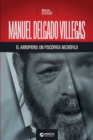 Image for Manuel Delgado Villegas, el arropiero : un psicopata necrofilo