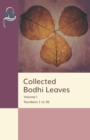 Image for Collected Bodhi Leaves Volume I : Numbers 1 to 30