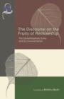 Image for The Discourse on the Fruits of Recluseship : The Samannaphala Sutta and its Commentaries