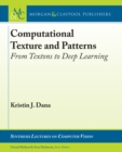 Image for Computational Texture and Patterns: From Textons to Deep Learning