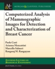 Image for Computerized Analysis of Mammographic Images for Detection and Characterization of Breast Cancer