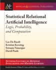 Image for Statistical Relational Artificial Intelligence: Logic, Probability, and Computation