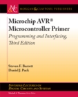Image for Microchip AVR(R) Microcontroller Primer: Programming and Interfacing, Third Edition