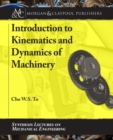 Image for Introduction to Kinematics and Dynamics of Machinery