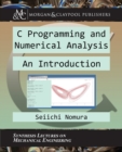 Image for C programming and numerical analysis  : an introduction