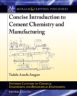 Image for Concise Introduction to Cement Chemistry and Manufacturing