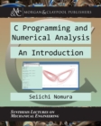 Image for C Programming and Numerical Analysis: An Introduction