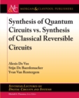 Image for Synthesis of Quantum Circuits vs. Synthesis of Classical Reversible Circuits