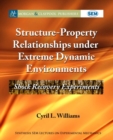 Image for Structure-Property Relationships under Extreme Dynamic Environments