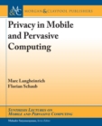 Image for Privacy in Mobile and Pervasive Computing