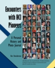 Image for Encounters with HCI Pioneers: A Personal History and Photo Journal