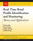 Image for Real-Time Road Profile Identification and Monitoring : Theory and Application