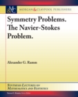 Image for Symmetry Problems. The Navier-Stokes Problem