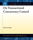 Image for On Transactional Concurrency Control