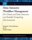 Image for Data-Intensive Workflow Management : For Clouds and Data-Intensive and Scalable Computing Environments
