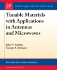 Image for Tunable Materials with Applications in Antennas and Microwaves