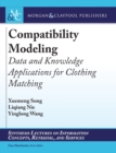 Image for Compatibility Modeling : Data and Knowledge Applications for Clothing Matching