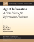 Image for Age of Information: A New Metric for Information Freshness