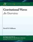 Image for Gravitational Waves : An Overview